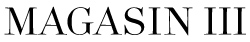Logotyp för  Magasin III
